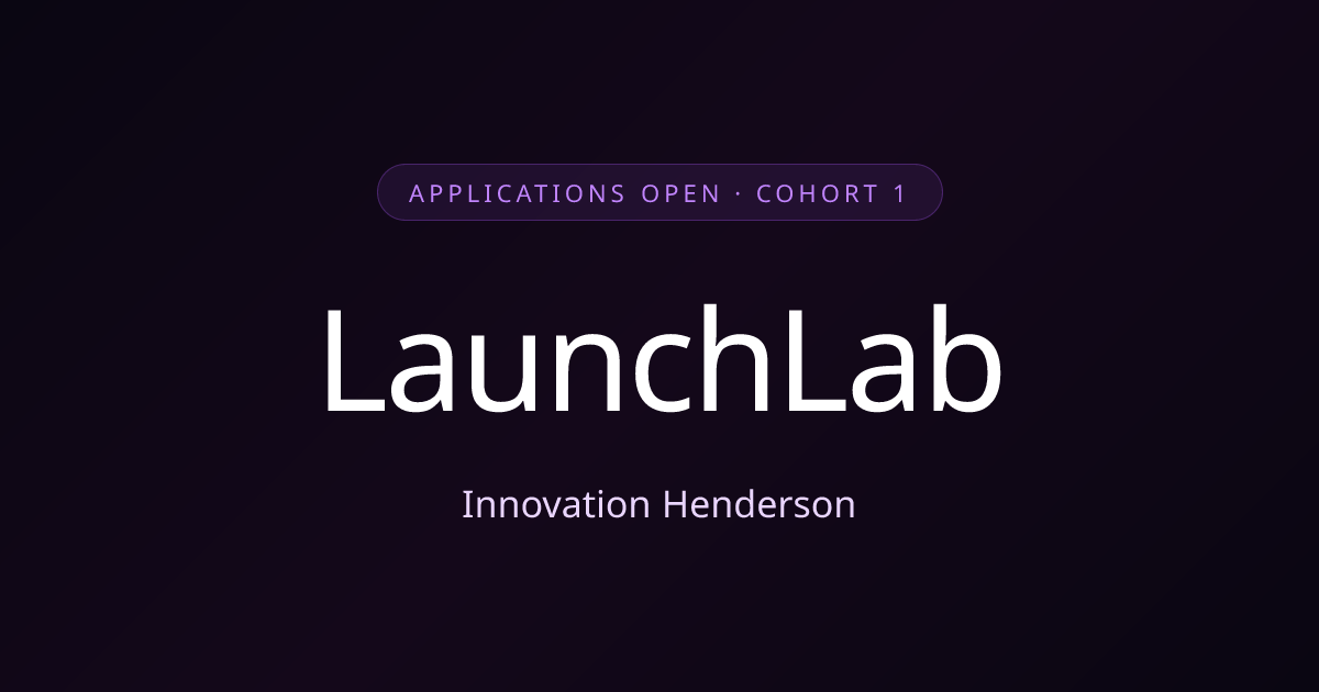 LaunchLab | Innovation Henderson
